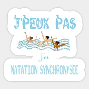 j'peux pas j'ai natation synchronisée Sticker